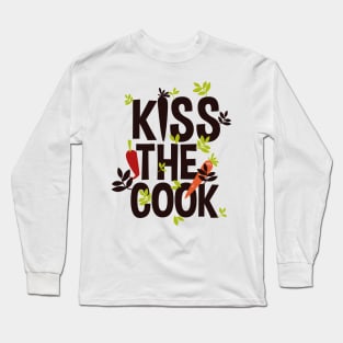 Kiss the cook Long Sleeve T-Shirt